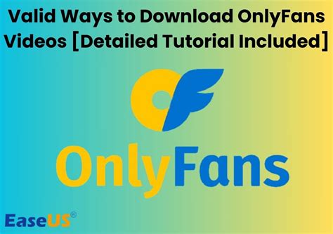 download onlyfans|How to Download OnlyFans Videos in 2024 [7 Ways Provided]